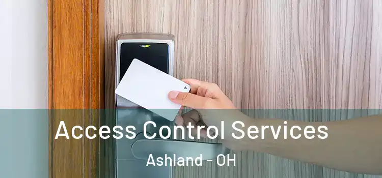 Access Control Services Ashland - OH