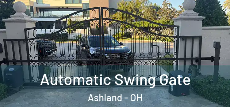 Automatic Swing Gate Ashland - OH