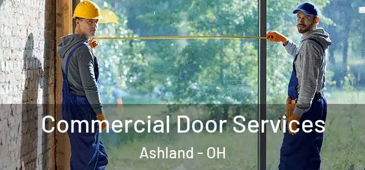 Commercial Door Services Ashland - OH
