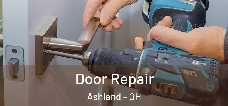Door Repair Ashland - OH