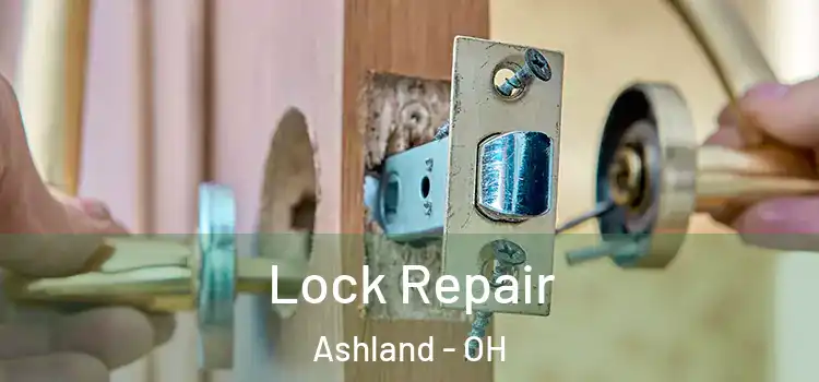 Lock Repair Ashland - OH