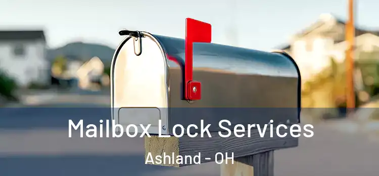 Mailbox Lock Services Ashland - OH