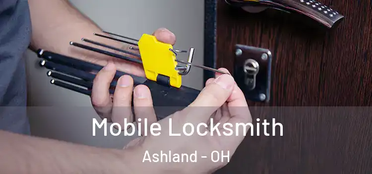 Mobile Locksmith Ashland - OH