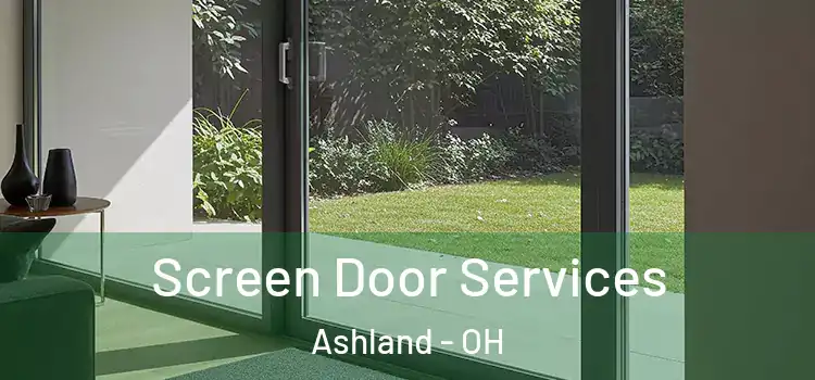 Screen Door Services Ashland - OH